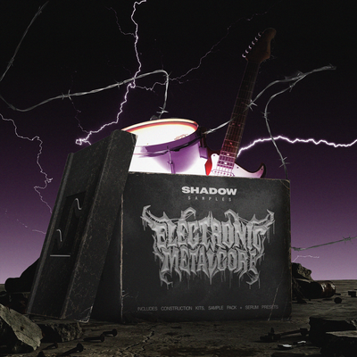 Shadow Samples Electronic Metalcore Artwork Construction Kits Sample Pack Serum Presets