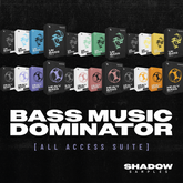 Bass Music Dominator: All Access Suite